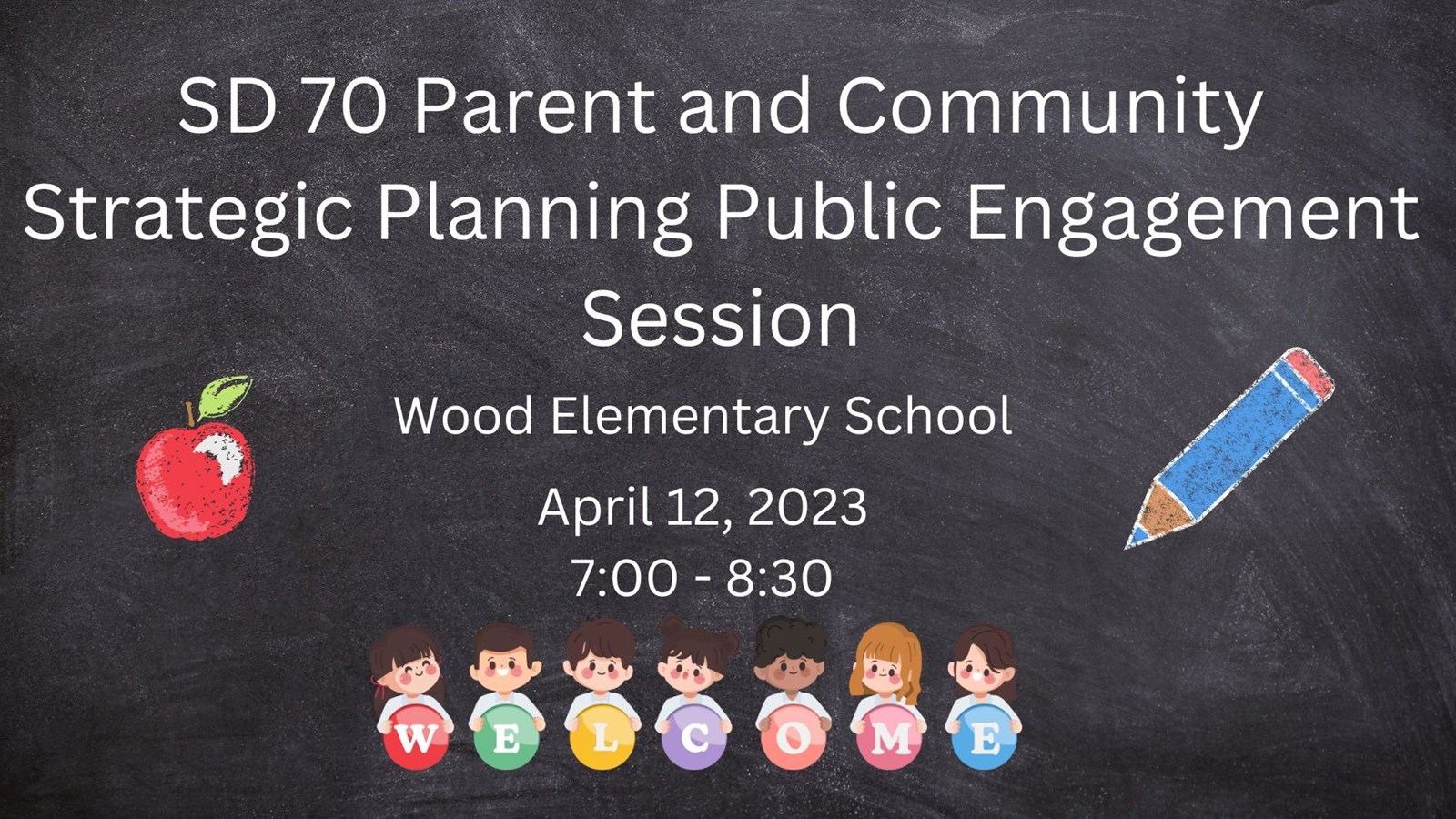 SD70 Parent and Community Strategic Planning Session